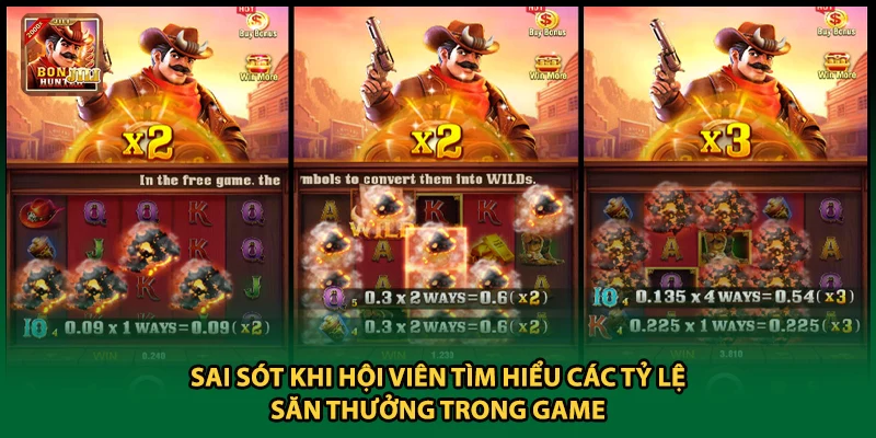 Sai sót khi hội viên tìm hiểu các tỷ lệ săn thưởng trong game
